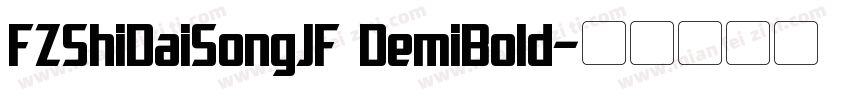 FZShiDaiSongJF DemiBold字体转换